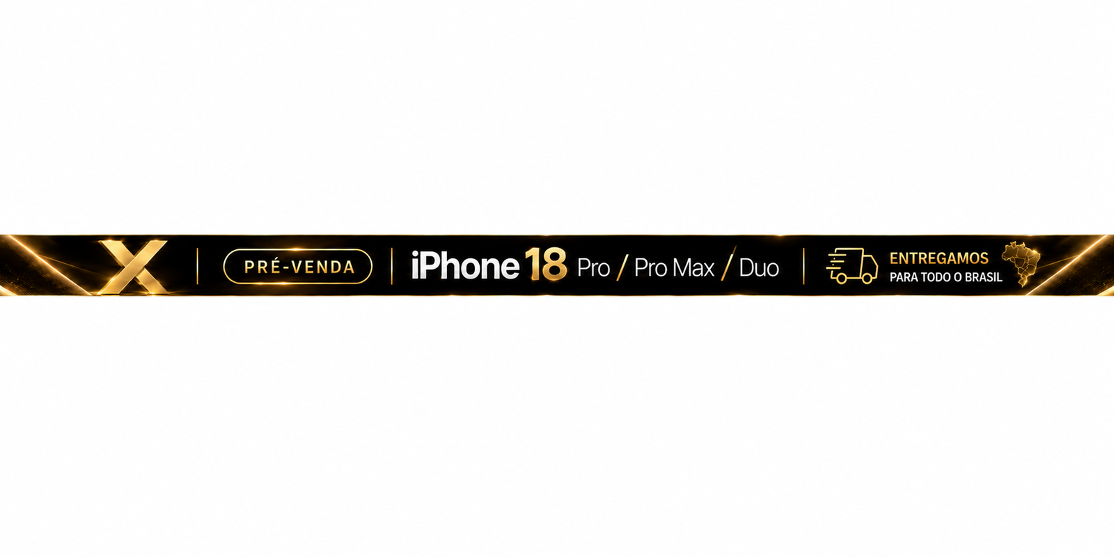 X-Smart Exclusive — pré-venda iPhone 18 e entrega para todo o Brasil